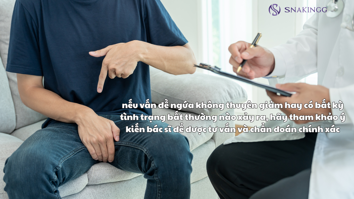 Thăm khám bác sĩ nếu tình trạng ngứa không giảm